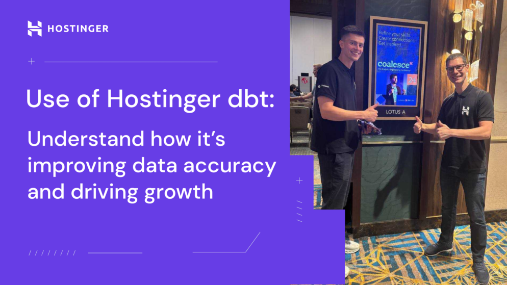 Use of Hostinger dbt (data build tool): Enhancing data accuracy