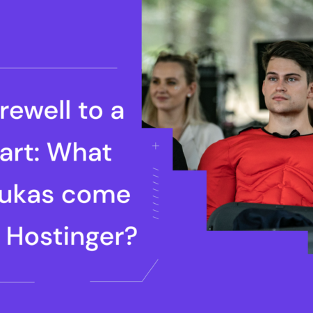 Lukas Chochlovas Hostinger story | From farewell to a fresh start