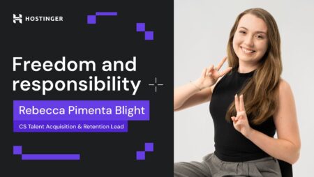 Ten Hostinger principles : Freedom and Responsibility