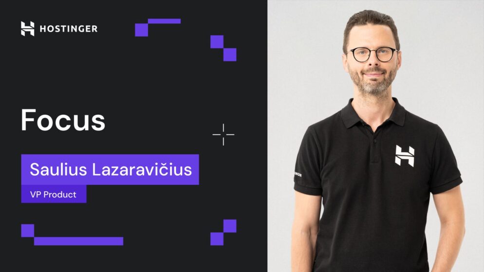 Ten principles of Hostinger : How to keep your focus in