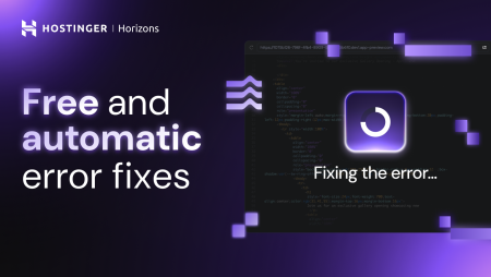 Hostinger Horizons : Auto error fixes are now on us